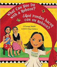 Image of What can you do with a rebozo? : ¿Qué se puede hacer con un rebozo?