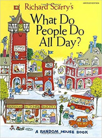 Image of Richard Scarry's What do people do all day?