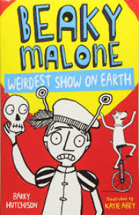 Image of Beaky Malone : weirdest show on earth