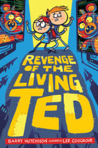 Image of Revenge of the living Ted