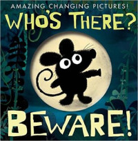 Image of Who's there? beware!