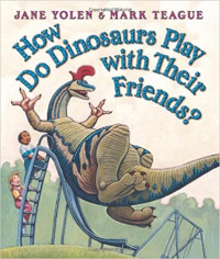 Image of How do dinosaurs play with their friends?
