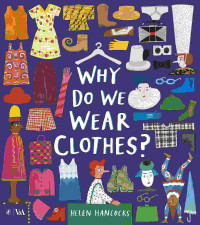 Image of Why do we wear clothes?