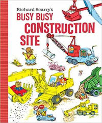 Image of Richard Scarry's busy busy construction site