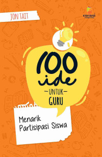Image of 100 ide untuk guru menarik partisipasi siswa