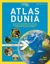 Image of Atlas dunia : sesuai kurikulum pendidikan sd, smp, sma, dan perguruan tinggi serta penunjang mata pelajaran ips, geografi, dan sejarah