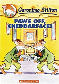 Image of Geronimo Stilton paws off, cheddarface!