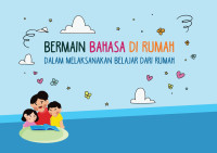 Image of Bermain bahasa di rumah dalam melaksanakan belajar dari rumah