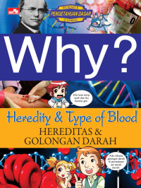Image of Why ? heredity & type of blood : hereditas & golongan darah