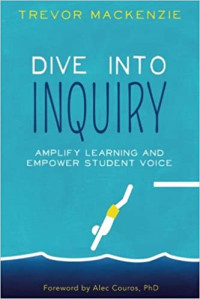 Image of Dive into inquiry : amplify learning and empower student voice