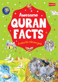 Image of Awesome Quran Facts : A colourful reference guide