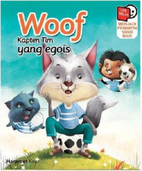 Image of Woof kapten tim yang egois