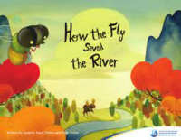 Image of How the fly saved the river