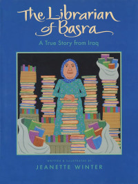 Image of The librarian of Basra : a true story from Iraq