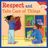 Image of Respect and take care of things