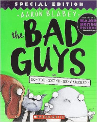 Image of The bad guys in do-you-think-he-saurus?! : chapter 7