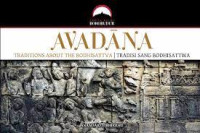Image of Avadana : traditions about the bodhisattava, tradisi sang bodhisattwa