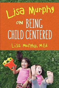 Image of Lisa Murphy on Being Child Centered