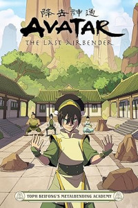 Image of Avatar: The Last Airbender - Toph Beifong's Metalbending Academy