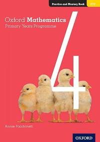 Image of Oxford Mathematics Primary Years Programme Practice and Mastery Book 4