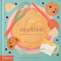 Image of Cookies!: An Interactive Recipe Book (Cook In A Book)
