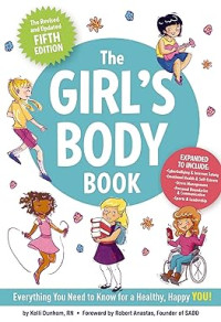 Image of The Girl's Body Book (Fifth Edition): Everything Girls Need to Know for Growing Up! (Boys & Girls Body Books)
