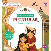 Image of SERI CERITA RAKYAT NUSANTARA SUMATRA UTARA: PUTRI ULAR