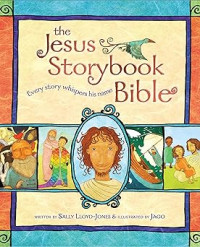 Image of The Jesus Storybook Bible: Every Story Whispers His Name