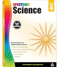 Image of Spectrum 4th Grade Science Workbooks, Ages 9 to 10, 4th Grade Science, Physical, Space, Earth, and Life Science, the History and Nature of Science With Research Activities