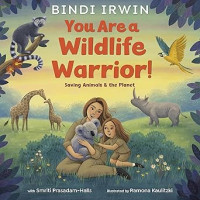 Image of You Are a Wildlife Warrior!: Saving Animals & the Planet