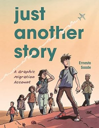 Image of Just Another Story: A Graphic Migration Account