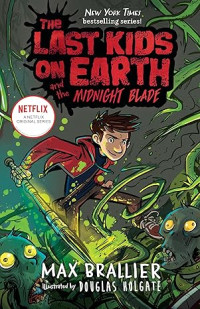 Image of The Last Kids on Earth and the Midnight Blade