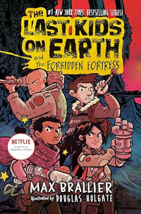 Image of The Last Kids on Earth and the Forbidden Fortress