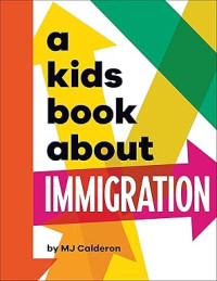 Image of A Kids Book About Immigration