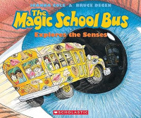 Image of The Magic School Bus Explores the Senses