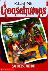 Image of Say Cheese And Die !