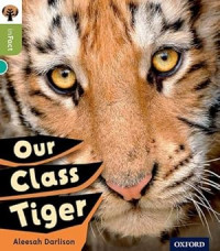 Image of Oxford Reading Tree inFact: Level 7 Our Class Tiger