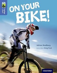 Image of Oxford Reading Tree TreeTops inFact: Level 17: On Your Bike!