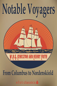 Image of Notable voyagers, from Columbus to Nordenskiold