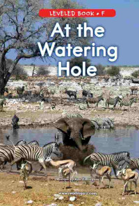 Image of Leveled book f : at the watering hole