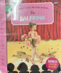 Image of Kalau besar nanti, aku ingin menjadi BALERINA