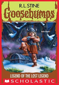 Image of Legend Of The Lost Legend (Goosebumps - 47)