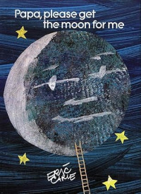 Image of Papa, please get the moon for me