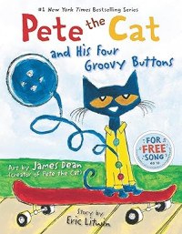 Image of Pete the Cat and His Four Groovy Buttons