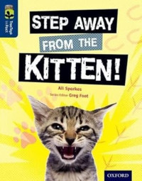 Image of Step away from the Kitten